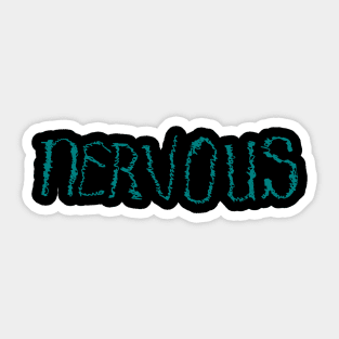 nervous Sticker